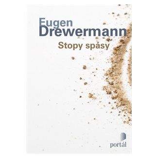 Eugen Drewermann: Stopy spásy
