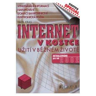 Pavel Kras: Internet v kostce (užití v běžném životě)