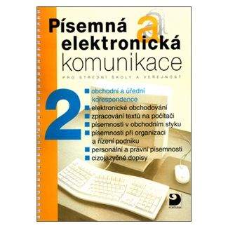 Emílie Fleischmannová: Písemná a elektronická komunikace 2 pro SŠ a veřejnost