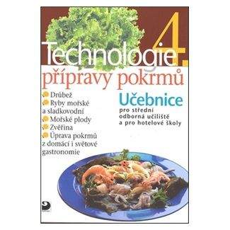 Hana Sedláčková: Technologie přípravy pokrmů 4 - 2. vydání