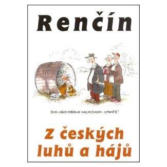 Vladimír Renčín: Z českých luhů a hájů