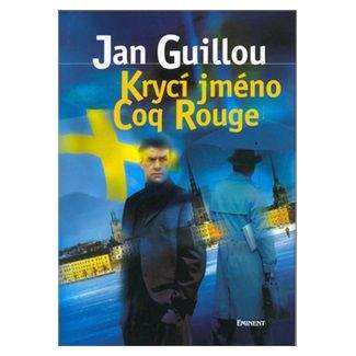 Jan Guillou: Krycí jméno Coq Rouge