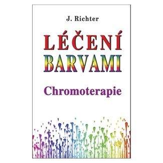 Johan Richter: Léčení barvami Chromoterapie