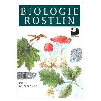 Jan Kincl: Biologie rostlin pro gymnázia - 6. vydání