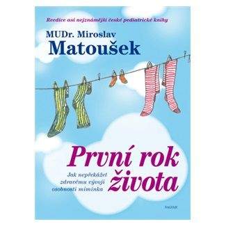 Miroslav Matoušek: První rok života