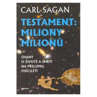 Carl Sagan: Testament miliony milionu