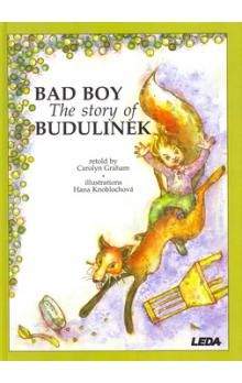 Carolyn Graham: Bad Boy - The Story of Budulinek