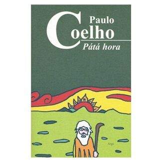 Paulo Coelho: Pátá hora