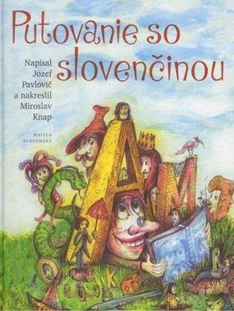 Jozef Pavlovič: Putovanie so slovenčinou