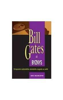 Des Dearlove: Bill Gates a byznys