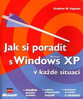 Stephen W. Sagman: Jak si poradit s Windows XP