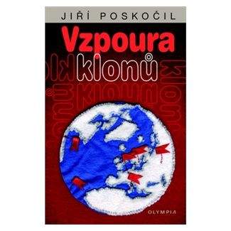 Jiří Poskočil: Vzpoura klonů