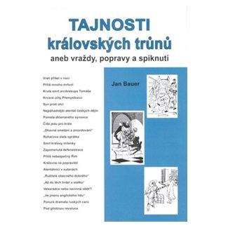 Jan Bauer: Tajnosti královských trůnů II.