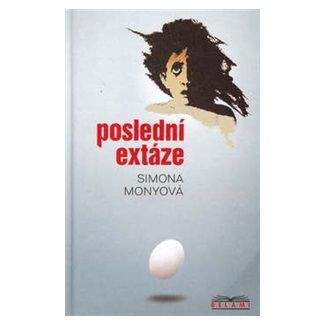 Simona Monyová: Poslední extáze - edice Belami