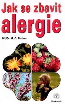 M. O. Bruker: Jak se zbavit alergie