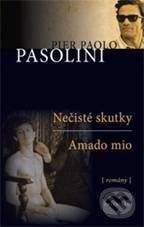 Pier Paolo Pasolini: Nečisté skutky Amado mio