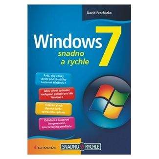 David Procházka: Windows 7 - snadno a rychle