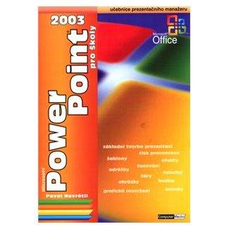 Pavel Navrátil: Power Point 2003 pro školy