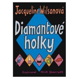 Jacqueline Wilson: Diamantové holky