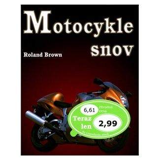 Roland Brown: Motocykle snov