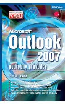 Vladimír Bříza: Outlook 2007 - snadno a rychle