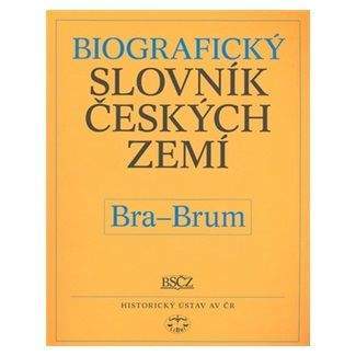 Biografický slovník českých zemí - Bra-Brum, 7. díl