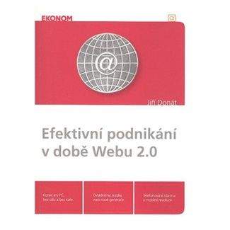 Jiří Donát: Efektivní podnikání v době Webu 2.0