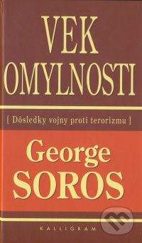 George Soros: Vek omylnosti