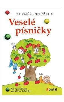 Zdeněk Petržela: Veselé písničky