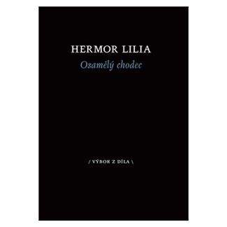 Hermor Lilia: Osamělý chodec
