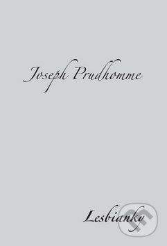 Joseph Prudhomme: Lesbianky