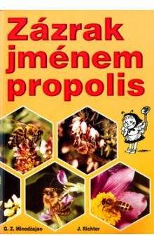 G. Z. Minedžajan, J. Richter: Zázrak jménem propolis