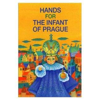 Ivana Pecháčková, Lucie Dvořáková: Hands for the infant of Prague