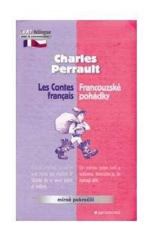 Charles Perrault: Francouzské pohádky / Les Contes français