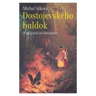 Michal Sýkora: Dostojevského buldok