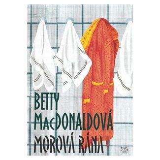 Betty MacDonald: Morová rána