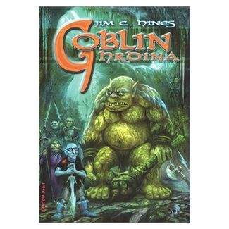 Jim C. Hines: Goblin hrdina