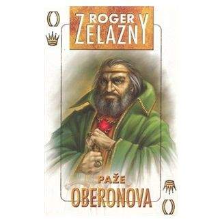 Roger Zelazny: Paže Oberonova / Oberonova ruka