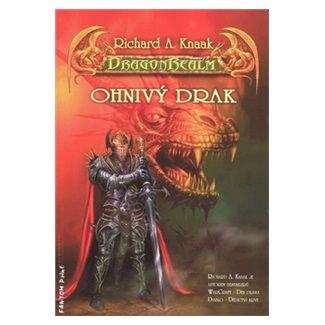 Richard Knaak: DragonRealm 1 - Ohnivý drak