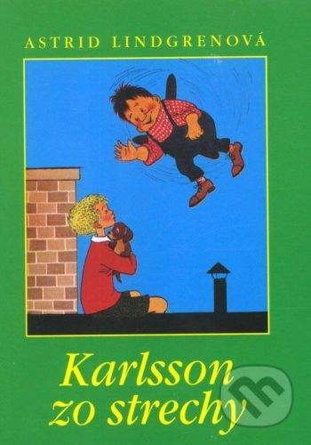 Astrid Lindgren: Karlsson zo strechy