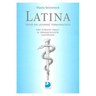 Vlasta Seinerová: Latina pro střední zdravotnické školy