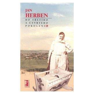 Jan Herben: Do třetího a čtvrtého pokolení II.