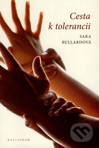 Sara Bullardová: Cesta k tolerancii