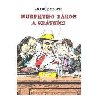Arthur Bloch: Murphyho zákon a právníci