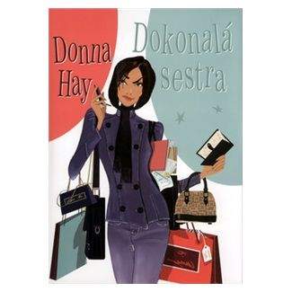 Donna Hay: Dokonalá sestra