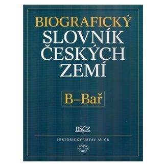 Pavla Vošahlíková, Kolektiv: Biografický slovník českých zemí, B - Bař