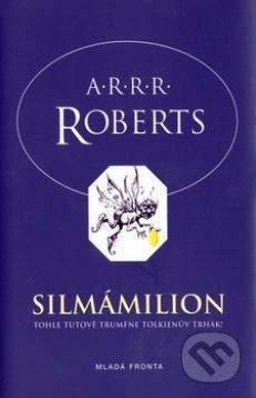 A.R.R.R. Roberts, Douglas Carrel: Silmámilion