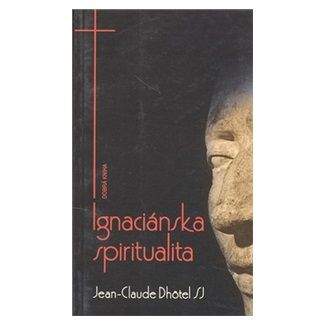 Jean-Claude Dhôtel: Ignaciánska spiritualita