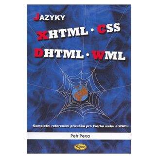Petr Pexa: Jazyky XHTML, CSS, DHTML, WML