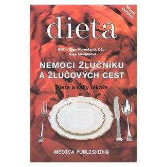 Marečková Olga, Olga Mengerová: Nemoci žlučníku a žlučových cest - Dieta a rady lékaře